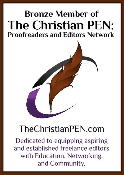 Bronze Member of The Christian Pen Proofreaders and Editors Network